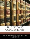 Blackstone's Commentaries - William Cyrus Sprague, William Blackstone