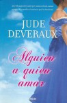 Alguien a quien amar - Jude Deveraux