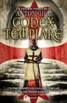 Codex Templare - Anton Gill, Rosa Prencipe