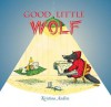 Good Little Wolf - Kristina Andres