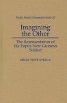 Stella: Imagining the Other: - Regis Tove Stella