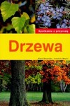 Drzewa spotkanie z przyrodą - Bachofer Mark, Joachim Mayer