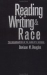 Reading, Writing & Race: The Desegregation Of The Charlotte Schools - Davison M. Douglas