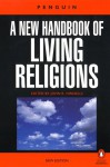 A New Handbook of Living Religions (Penguin Reference) - John R. Hinnells