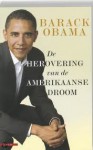 De herovering van de Amerikaanse droom - Barack Obama, Amy Bais, Peter de Jong