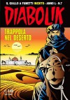 Diabolik anno L n. 7: Trappola nel deserto - Mario Gomboli, Patricia Martinelli, Angelo Maria Ricci, Licia Ferraresi