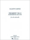 Figment No. 2 Remembering Mr. Ives: For Solo Violoncello - Elliott Carter