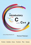 Introductory C with C++ - Richard Petersen