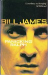 Panicking Ralph - Bill James