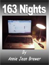 163 Nights - Annie Jean Brewer