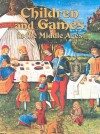 Children and Games in the Middle Ages - Lynne Elliott