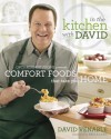 In the Kitchen with David: QVC's Resident Foodie Presents Comfort Foods That Take You Home - David Venable