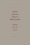 Bakhtin and Genre Theory in Biblical Studies - Roland Boer