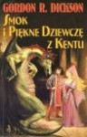 Smok i Piękne Dziewczę z Kentu - Gordon R. Dickson