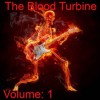 The Blood Turbine: Volume 1 - Mark Wilcox