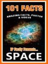 101 Facts... Space! Space Books for Kids. Amazing Facts, Photos & Video! - IP Factly, IC Stars