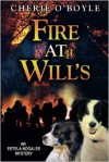 Fire at Will's - Cherie O'Boyle