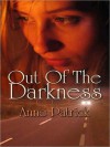 Out Of The Darkness - Anne Patrick