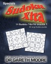 Sudoku 16x16 Volume 1: Sudoku Xtra Specials - Gareth Moore