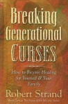 Breaking Generational Curses - Robert Strand