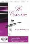 At Calvary - Mary McDonald