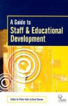 A Guide to Staff & Educational Development - Peter Kahn