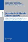 Perception in Multimodal Dialogue Systems - Elisabeth André