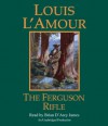 The Ferguson Rifle (Audio) - Louis L'Amour