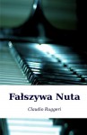 Falszywa Nuta (Polish Edition) - Claudio Ruggeri, Krystyna Joanna Krasnicka