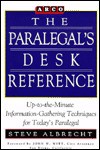 Paralegal Desk Reference 1e - Steve Albright, Steve Albrecht, John W. Witt