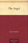 The Angel - Guy Thorne