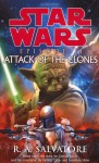 Star Wars: Attack Of The Clones (Audio) - R.A. Salvatore