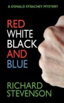 Red White Black and Blue - Richard Stevenson