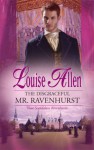 Disgraceful Mr. Ravenhurst - Louise Allen