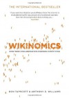 Wikinomics: How Mass Collaboration Changes Everything - Anthony D. Williams, Don Tapscott