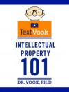 Intellectual Property 101: The TextVook - Dr. Vook