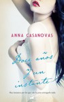 Doce años y un instante - Anna Casanovas