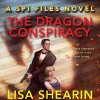 The Dragon Conspiracy - Lisa Shearin, Johanna Parker
