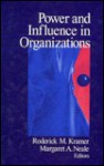 Power And Influence In Organizations - Roderick Moreland Kramer