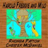 Harold Freddie and Milo - Rhonda Patton