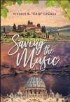 Saving the Music - Vincent B. Chip LoCoco