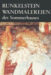 Runkelstein: Die Wandmalereien Des Sommerhauses - Walter Haug, Joachim Heinzle, Dietrich Huschenbett