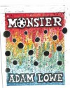 Monster - Adam Lowe