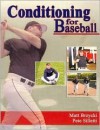 Conditioning for Baseball - Matt Brzycki, Pete Silletti