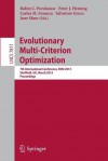 Evolutionary Multi-Criterion Optimization: 7th International Conference, Emo 2013, Sheffield, UK, March 19-22, 2013. Proceedings - Robin Purshouse, Peter Fleming, Carlos M Fonseca, Salvatore Greco, Jane Shaw