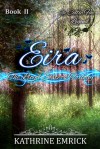 Lloyd Sisters Trilogy - Book Two - Eira - Kathrine Emrick