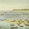 An Unfinished War: Poems, Stories, Essays and Excerpts from Novels and Plays on the War of 1812 in the Western District of Upper Canada - John B. Lee