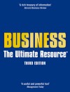 Business: The Ultimate Resource - Jonathan Law, Various