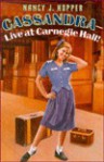 Cassandra Live at Carnegie Hall - Nancy J. Hopper