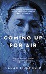 Coming up for Air - Sarah Leipciger